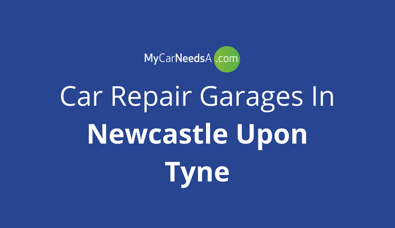 Car Repair Garages In Newcastle Upon Tyne